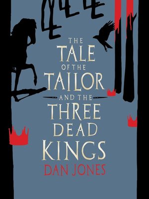 cover image of The Tale of the Tailor and the Three Dead Kings